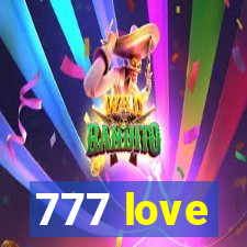 777 love